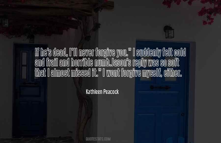 Cold And Numb Quotes #1750913