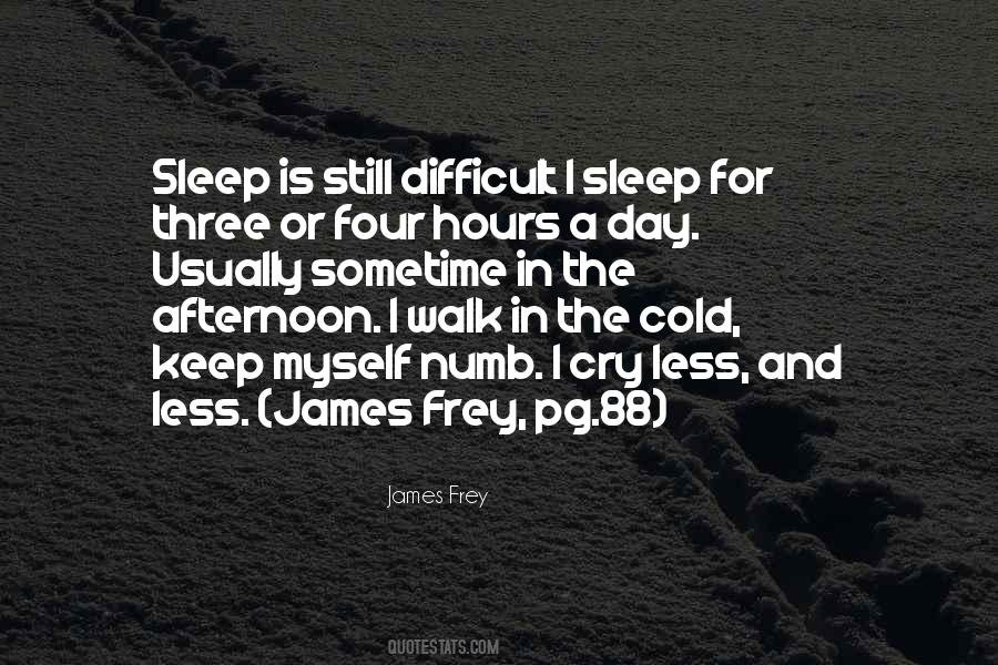 Cold And Numb Quotes #309967