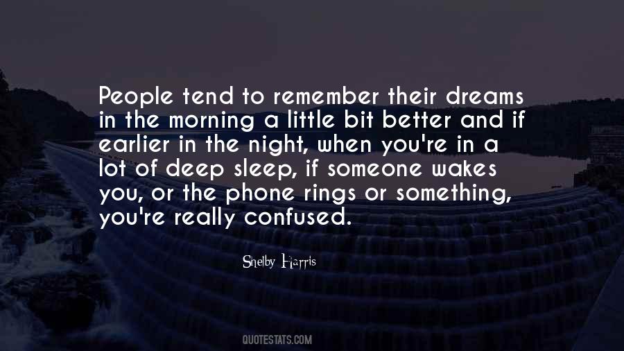Let Her Sleep For When She Wakes Quotes #1224810