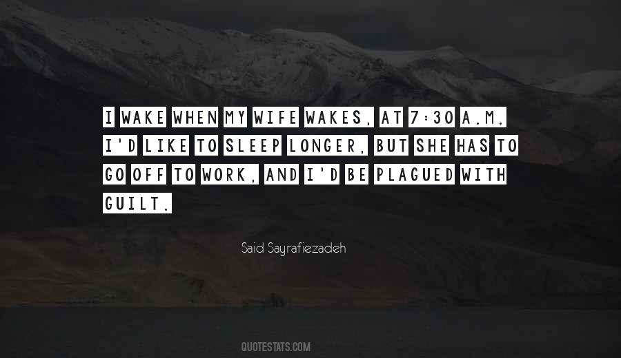 Let Her Sleep For When She Wakes Quotes #142902