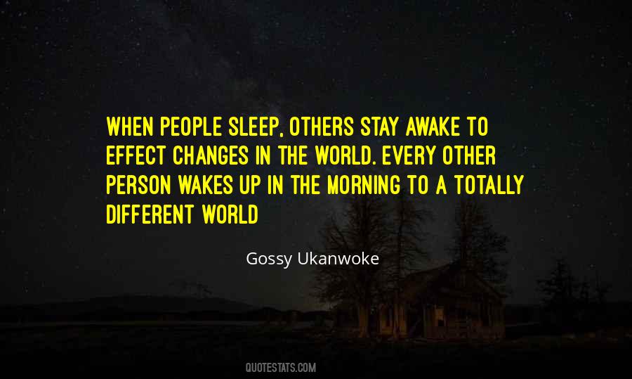 Let Her Sleep For When She Wakes Quotes #764949