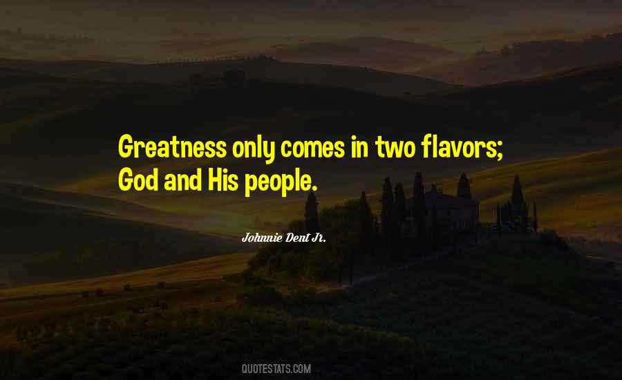 Quotes About God Greatness #1744426