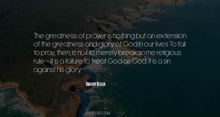 Quotes About God Greatness #870705