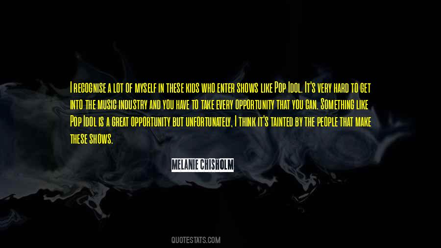 Be Your Own Idol Quotes #206744