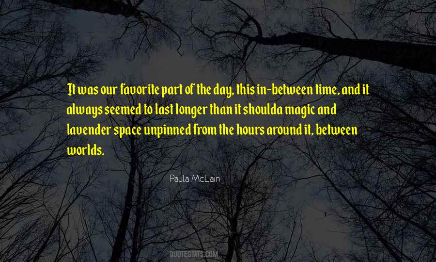 Magic Day Quotes #1153971