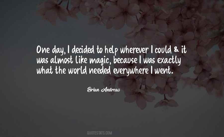Magic Day Quotes #1496110
