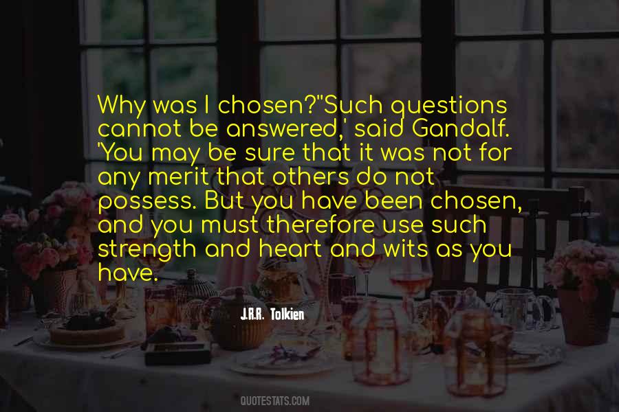 You Have Been Chosen Quotes #1690043