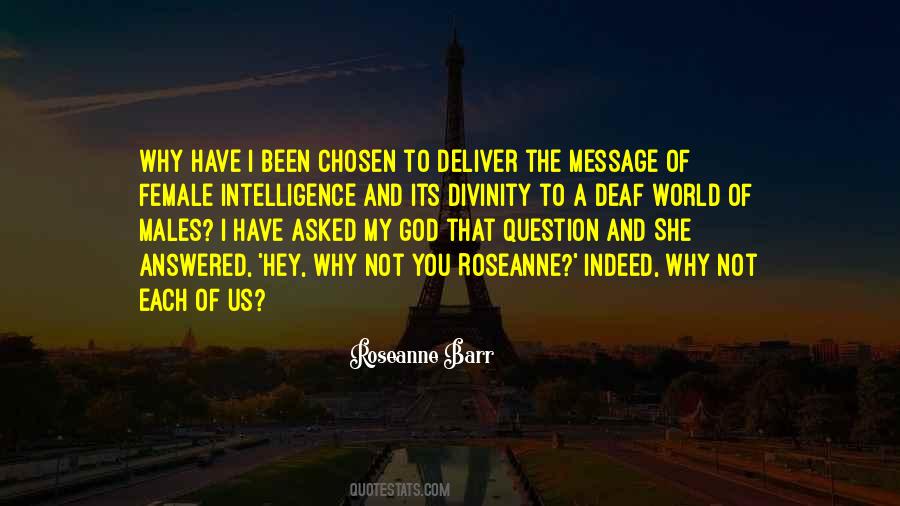 You Have Been Chosen Quotes #430643