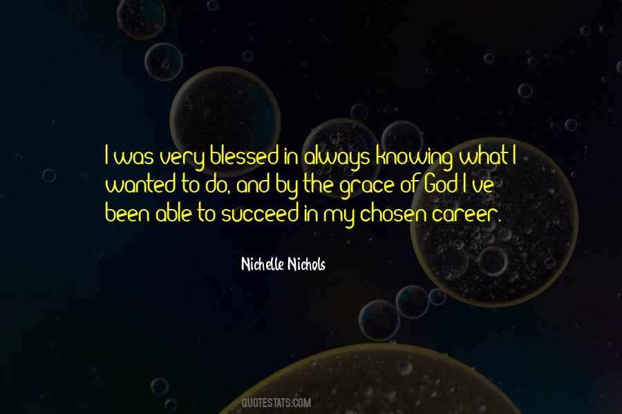 You Have Been Chosen Quotes #462781