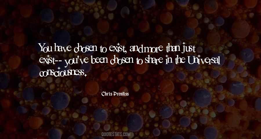You Have Been Chosen Quotes #473530