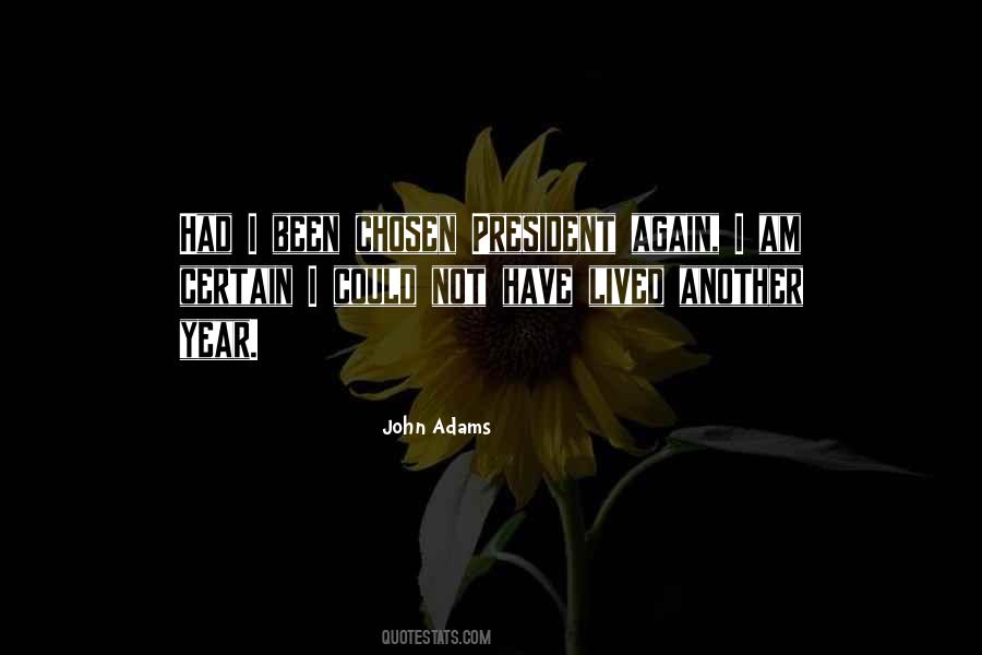 You Have Been Chosen Quotes #503552