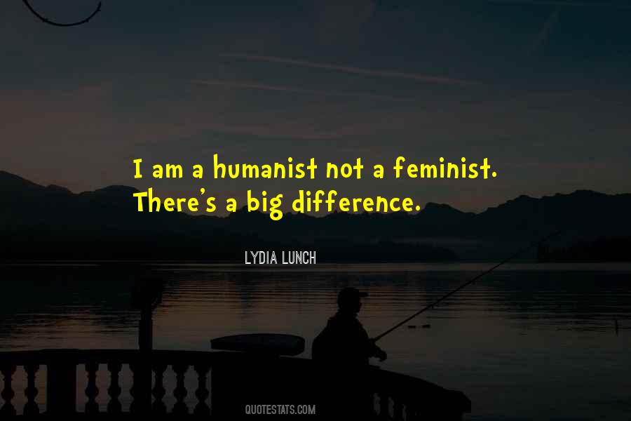 I Am Not A Feminist Quotes #1286775