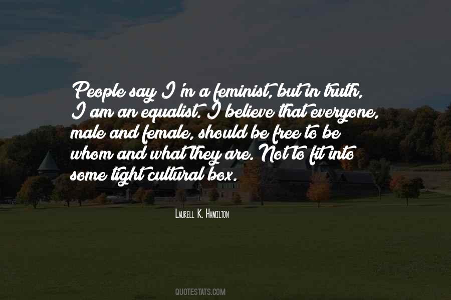 I Am Not A Feminist Quotes #905792