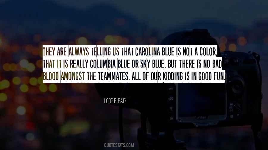 Are In The Sky Quotes #1233559