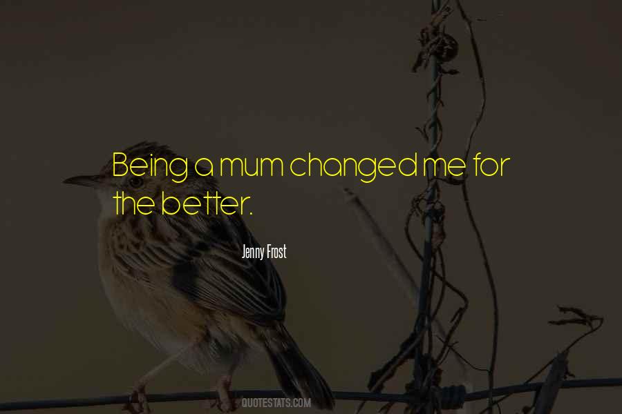 Being A Mum Quotes #394650