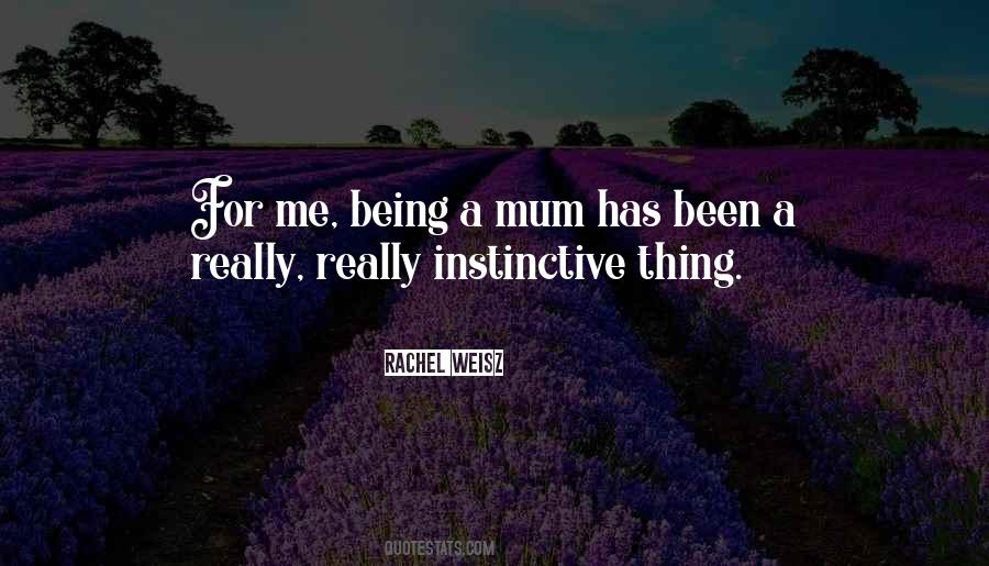 Being A Mum Quotes #692087