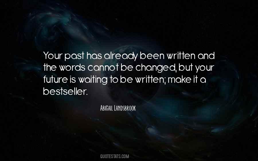 It Has Been Written Quotes #174539