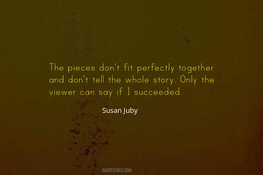 Pieces Fit Together Quotes #145337