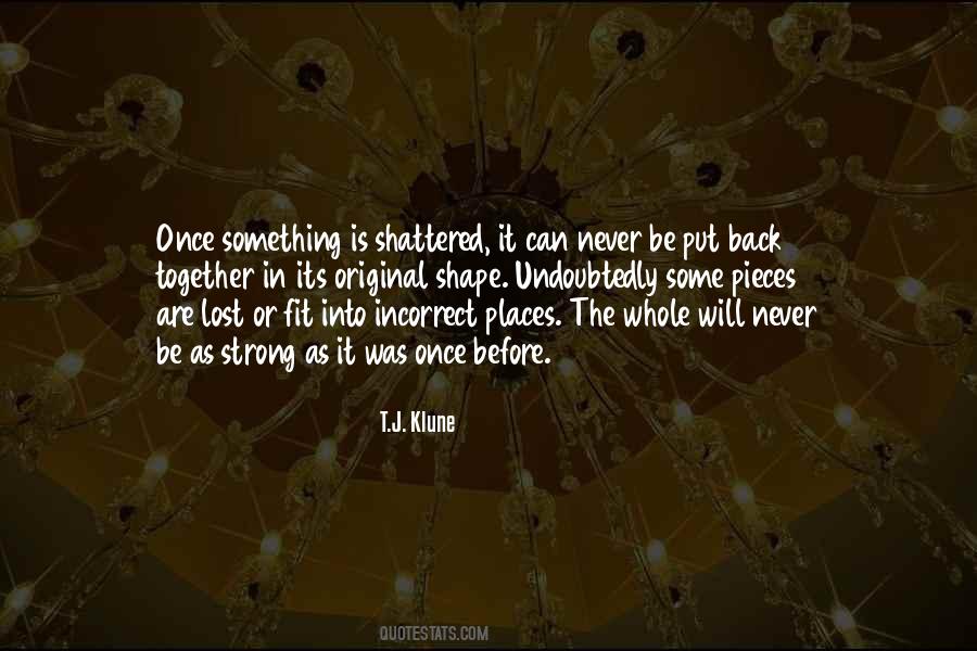 Pieces Fit Together Quotes #595866