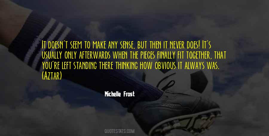Pieces Fit Together Quotes #90519