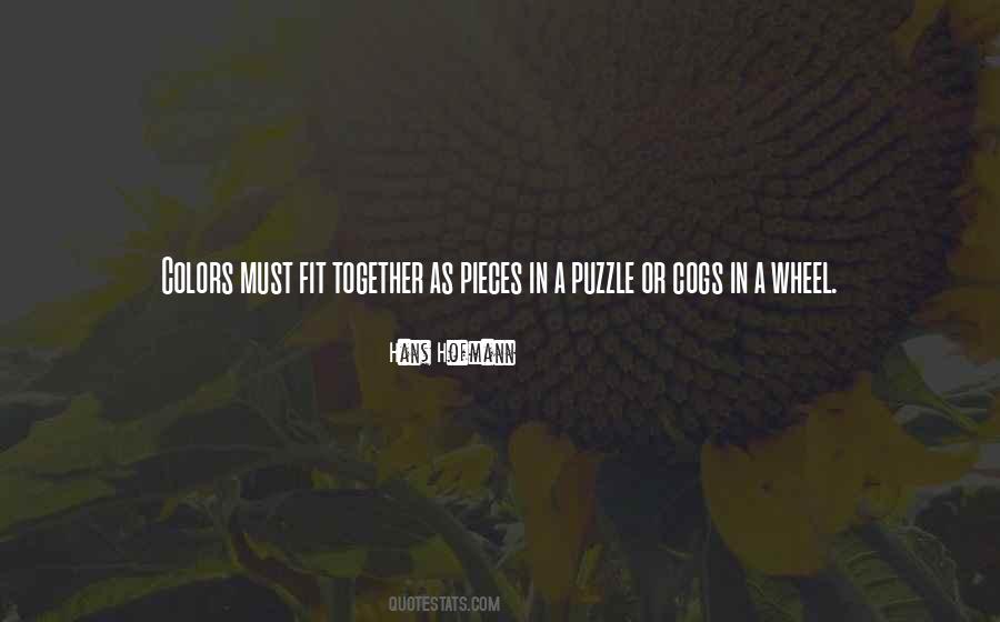 Pieces Fit Together Quotes #969180