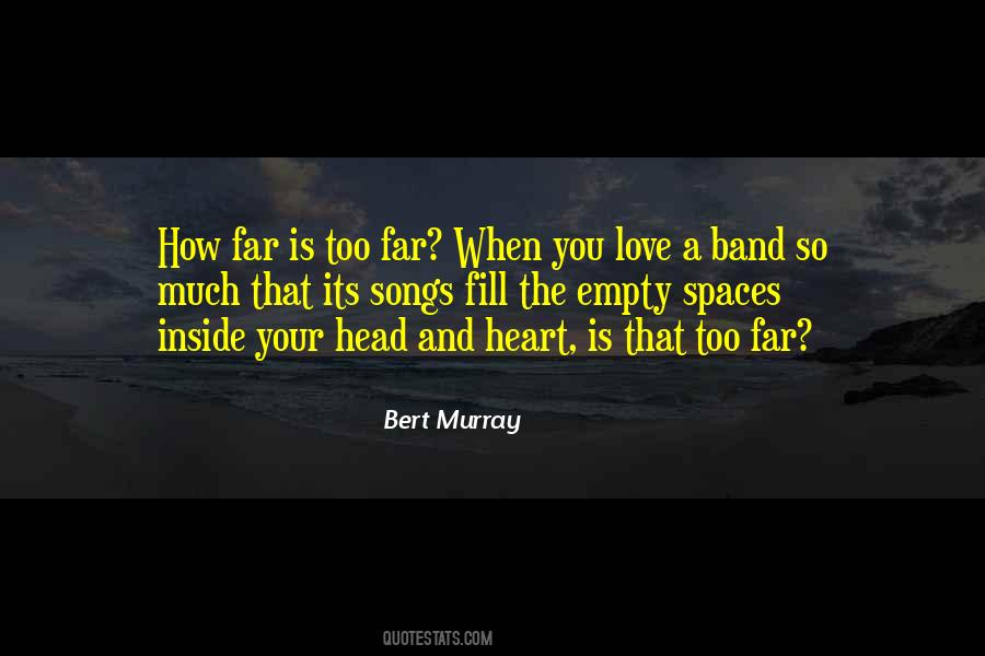 When Your Heart Is Empty Quotes #311365