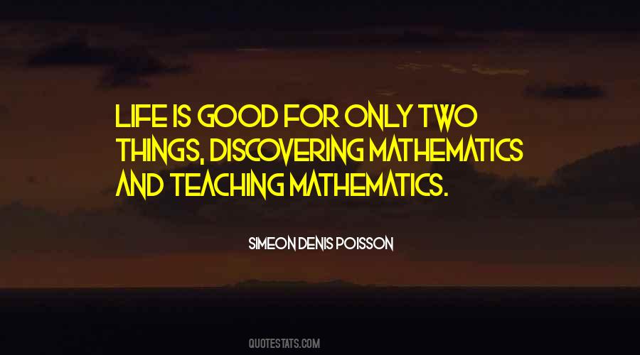 Life Is Mathematics Quotes #488958