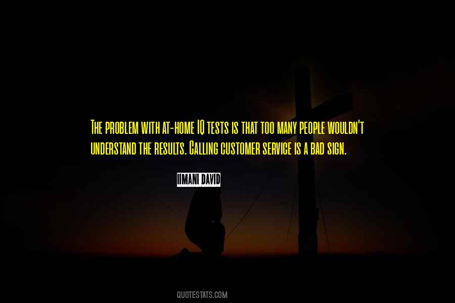 Bad Results Quotes #1436051