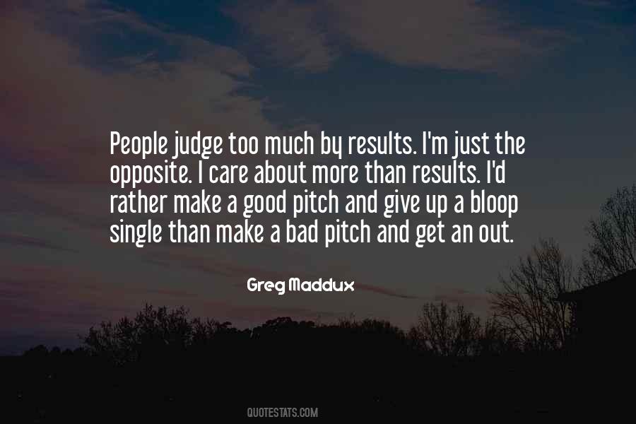 Bad Results Quotes #353678