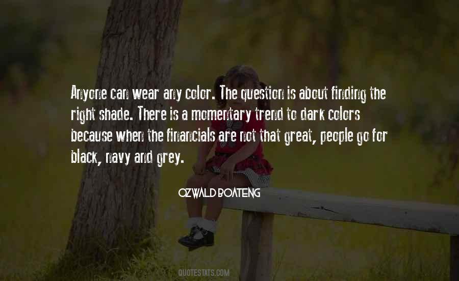 Quotes About Grey Color #1447037