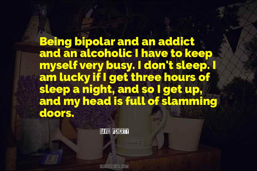 Being An Addict Quotes #1502052