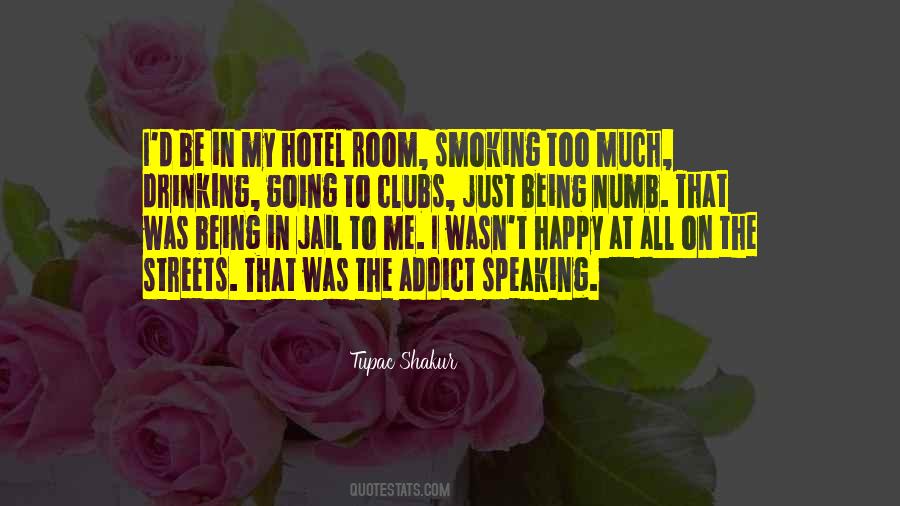 Being An Addict Quotes #1879056