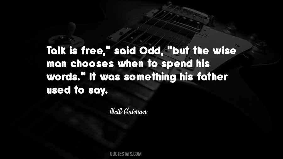 Free To Talk Quotes #1476148