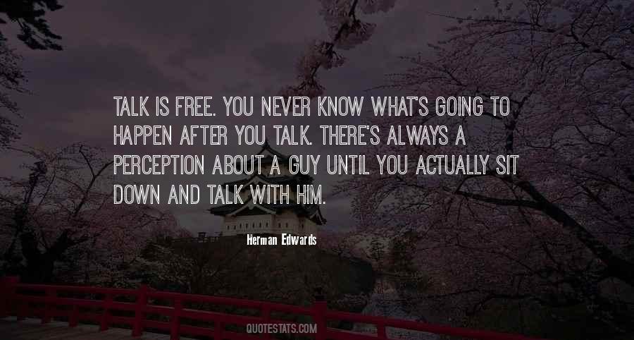 Free To Talk Quotes #1498756