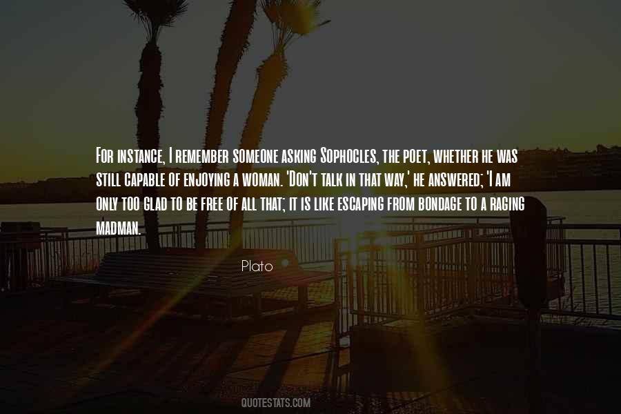 Free To Talk Quotes #269068