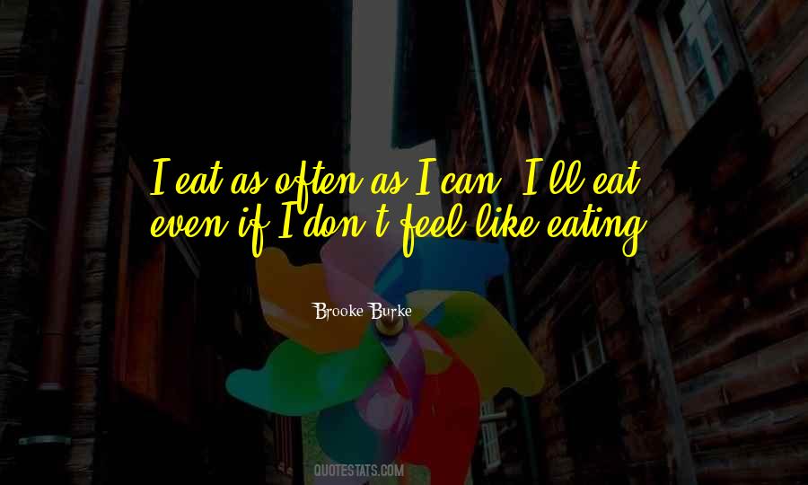 I Like Eating Quotes #165696