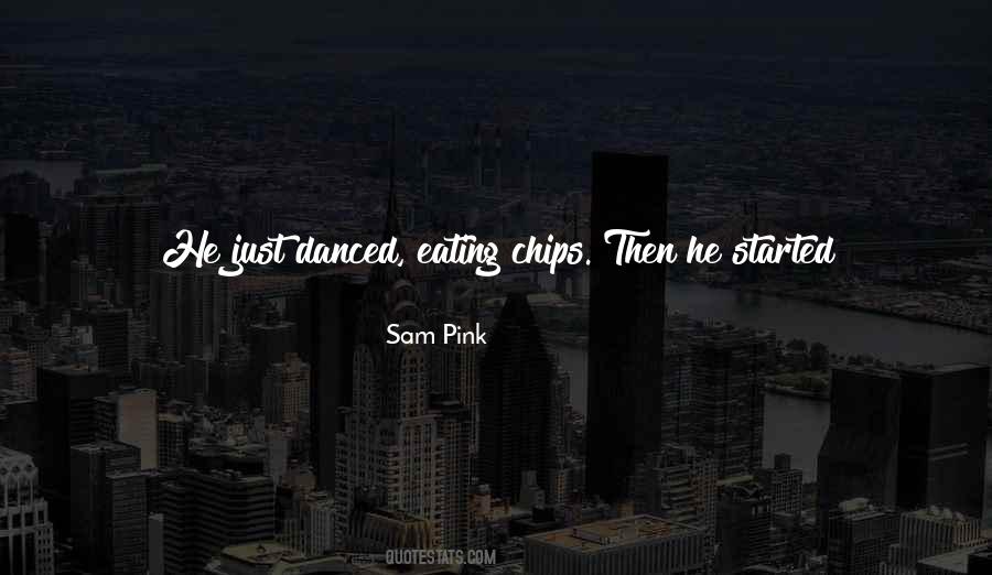 I Like Eating Quotes #460851