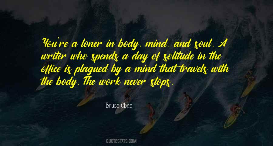 You Never Work A Day In Your Life Quotes #761662