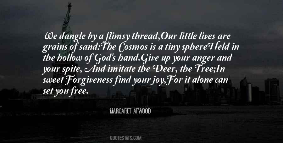 I Will Set You Free Quotes #409643