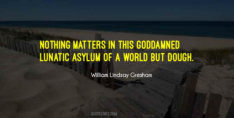 Quotes About Gresham #581317