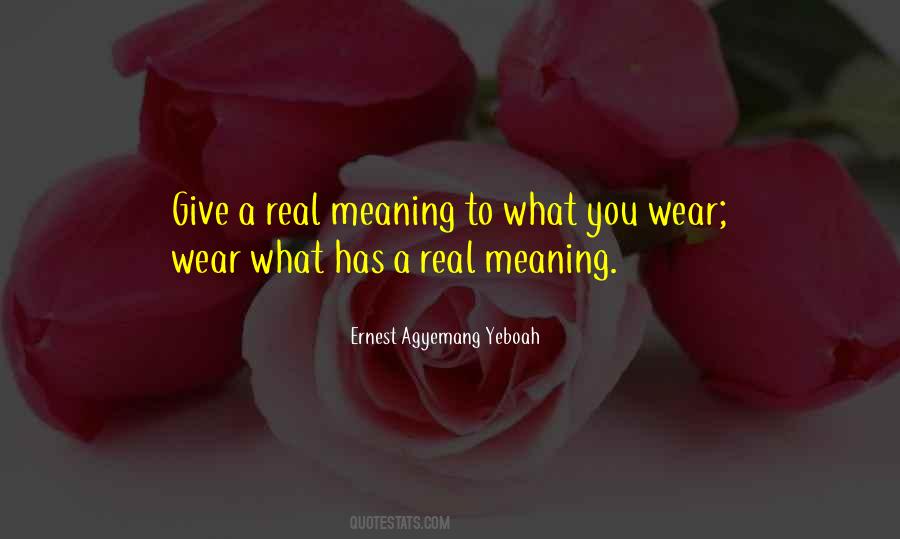 Real Meaning Quotes #1867151