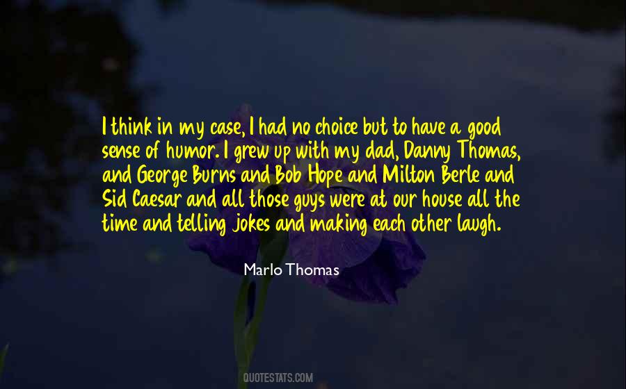 George Thomas Quotes #661175