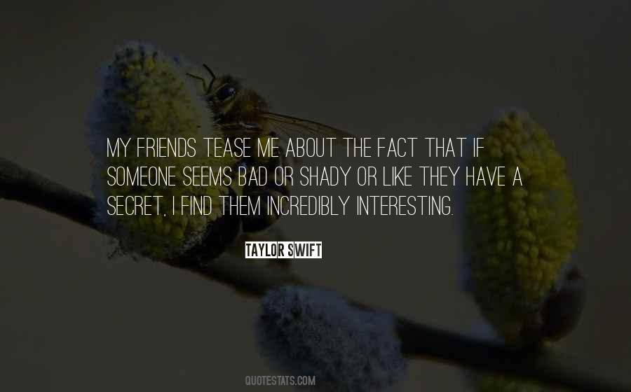 I Like To Tease You Quotes #1345731