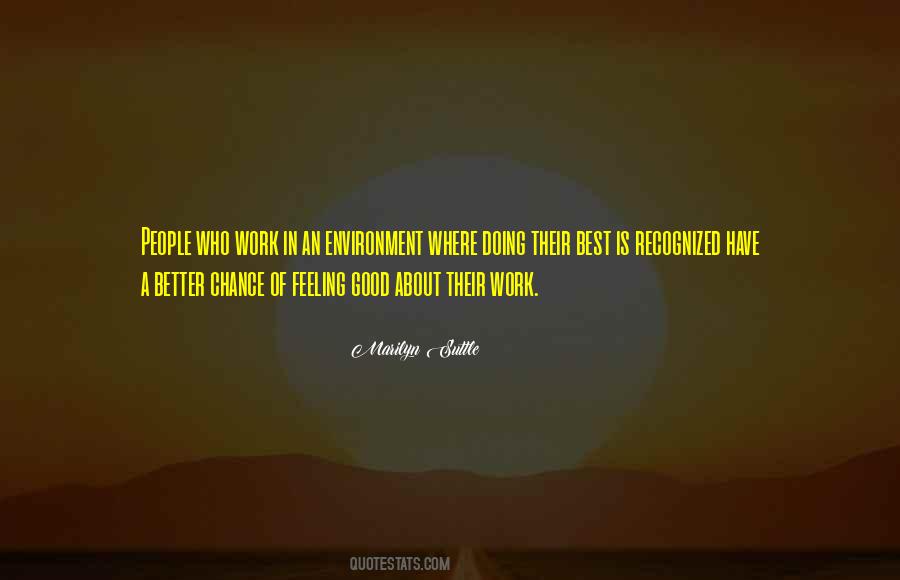 Quotes About Feeling Good About #1038984