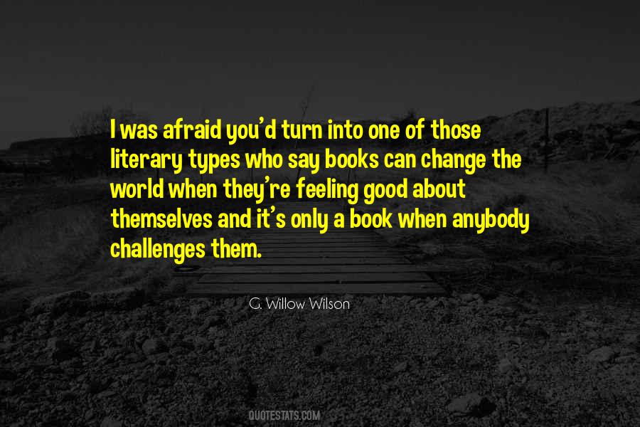 Quotes About Feeling Good About #1161154