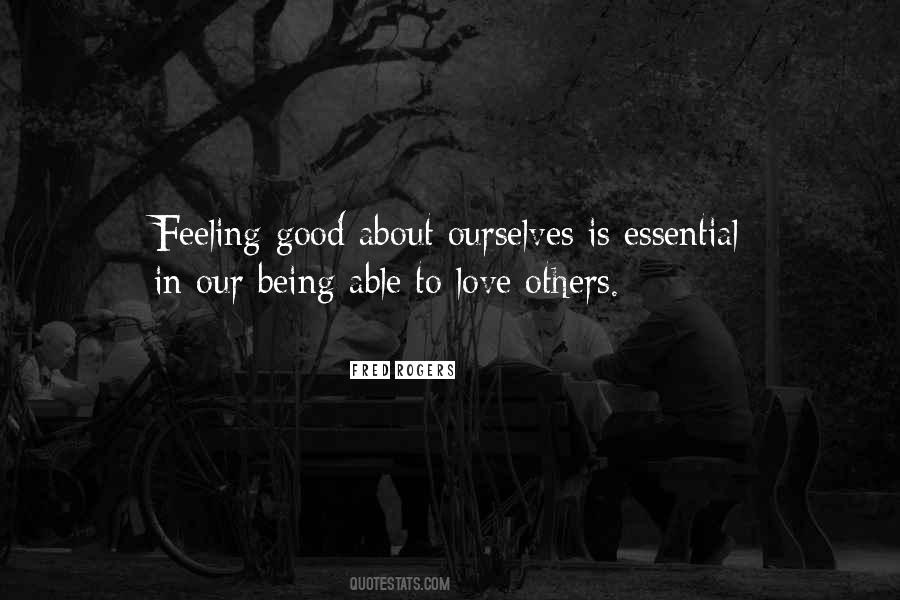 Quotes About Feeling Good About #1512127