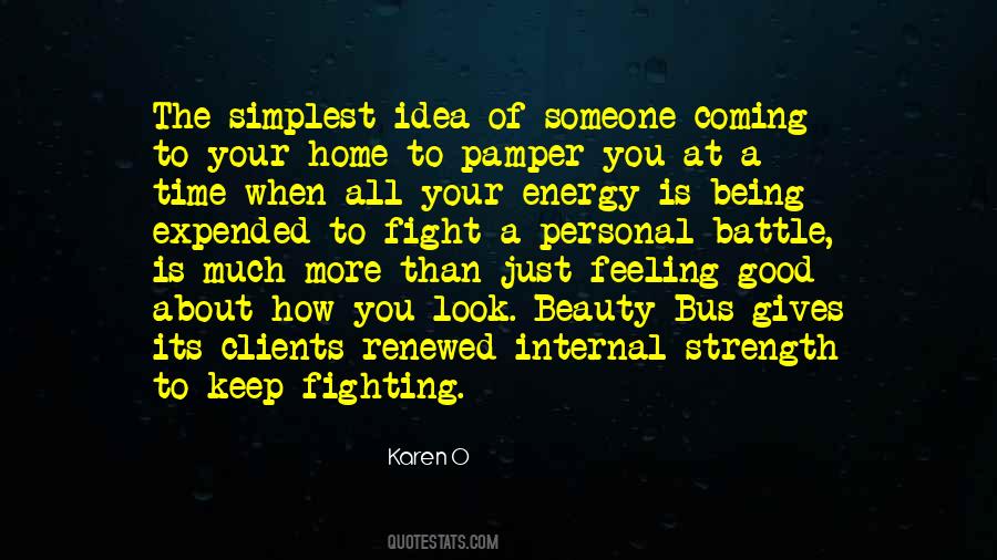 Quotes About Feeling Good About #293494
