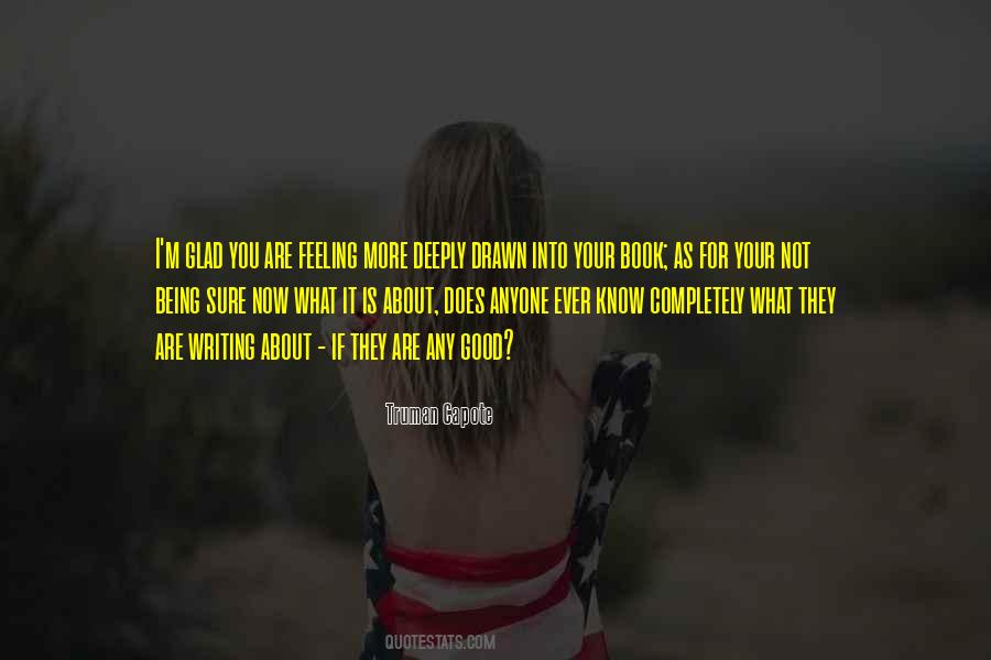Quotes About Feeling Good About #814880