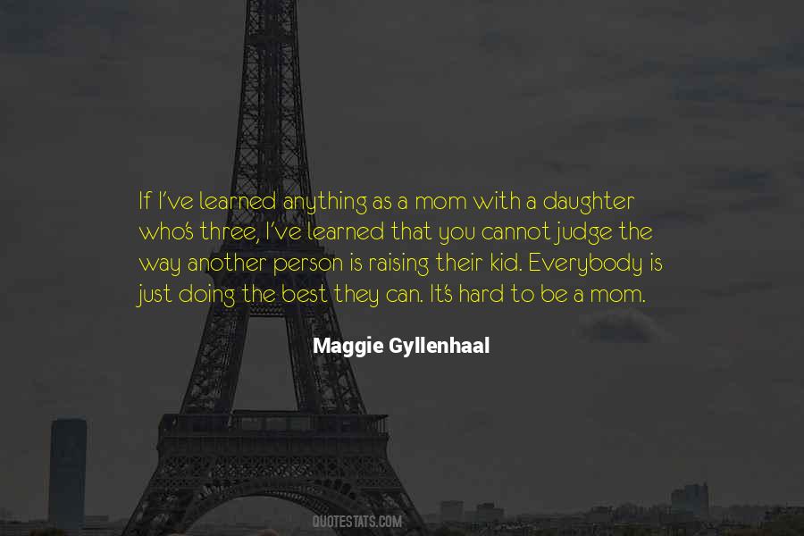 Hard Mom Quotes #986255