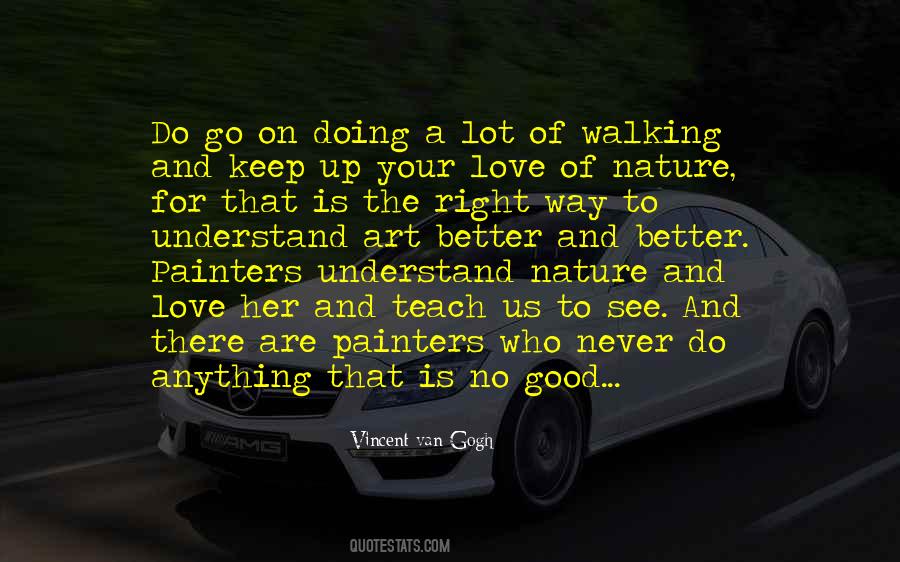 Keep Doing Better Quotes #1860380